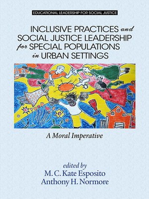 cover image of Inclusive Practices and Social Justice Leadership for Special Populations in Urban Settings
